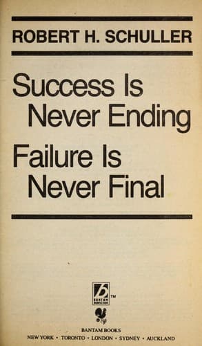 Cover of Success is never ending failure is never final