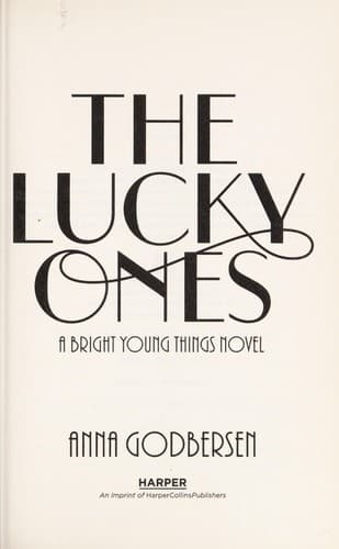 Cover of The Lucky Ones (Bright Young Things Series, Book 3)