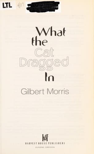 Cover of What the Cat Dragged In (Jacques and Cleo, Cat Detectives #1)