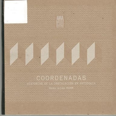 Cover of Coordenadas: historias de la instalación en Antioquia