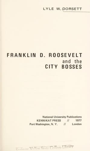 Cover of Franklin D. Roosevelt and the city bosses