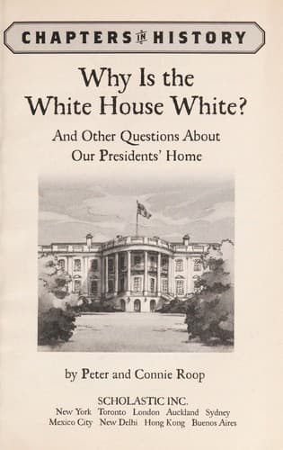 Cover of Why is the White House white?