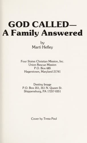 Cover of When a Mission was Needed, God Called and A Family Answered