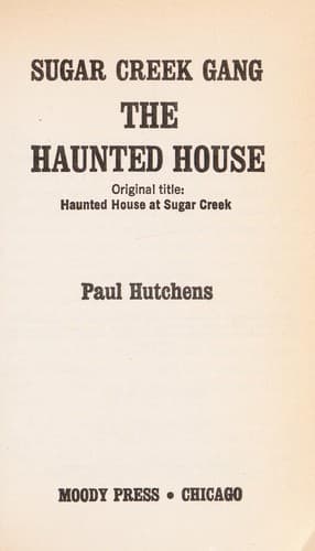 Cover of The Haunted House (Sugar Creek Gang)