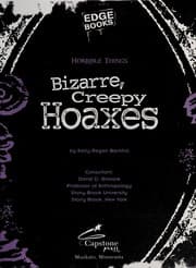 Cover of Bizarre creepy hoaxes