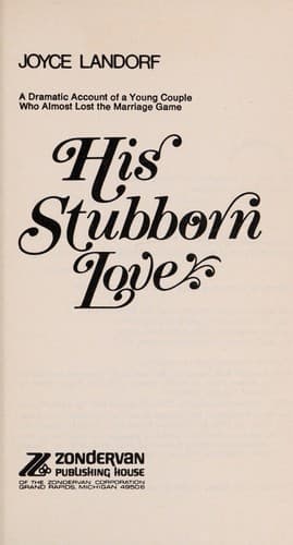 Cover of His stubborn love.