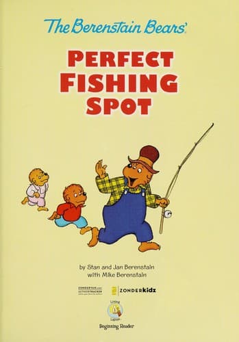 Cover of The Berenstain Bears' perfect fishing spot