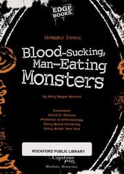 Cover of Blood-sucking, man-eating monsters
