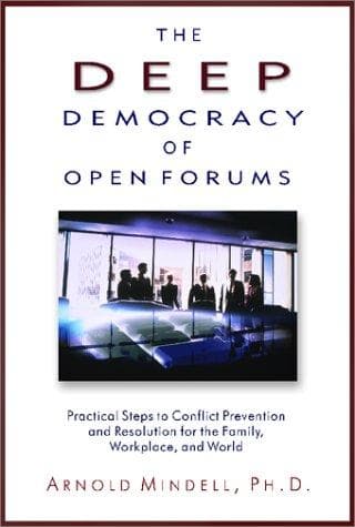 Cover of The deep democracy of open forums