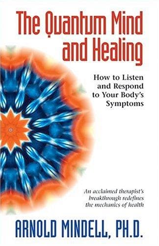 Cover of The Quantum Mind and Healing