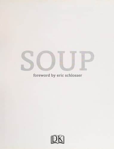 Cover of Soup ; forward by Erick Schlosser