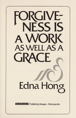 Cover of Forgiveness is a work as well as a grace