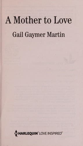 Cover of A mother to love