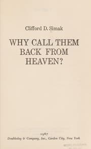 Cover of Why call them back from heaven?