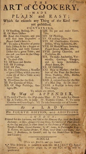 Cover of The art of cookery, made plain and easy; which far exceeds any thing of the kind ever yet published ...