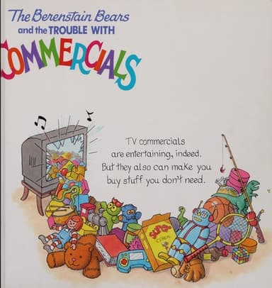 Cover of The Berenstain Bears and the trouble with commercials
