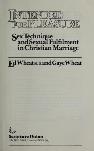 Cover of Intended for pleasure : sex techniques and sexual fulfilment in Christian marriage