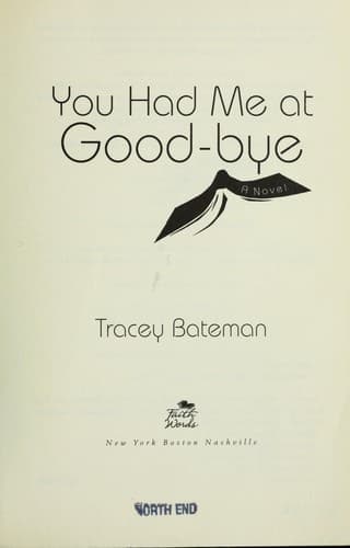 Cover of You Had Me at Good-bye