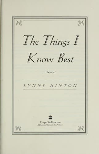 Cover of The things I know best : a novel