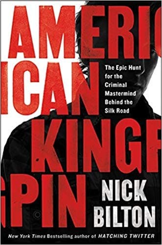 Cover of American Kingpin: The Epic Hunt for the Criminal Mastermind Behind the Silk Road
