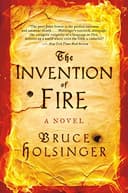 Cover of The Invention of Fire