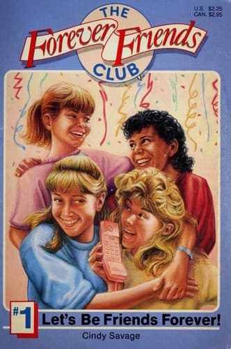 Cover of Let's Be Friends Forever (Forever Friends Club, #1)