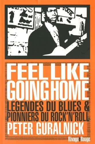 Cover of Feel like going home (French Edition)