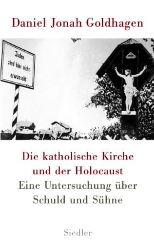 Cover of Die katholische Kirche und der Holocaust