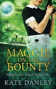 Cover of Maggie on the Bounty (Maggie MacKay Magical Tracker) (Volume 3)