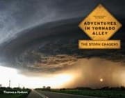 Cover of Adventures in Tornado Alley: The Storm Chasers