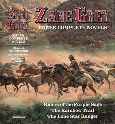 Cover of Riders of the Purple Sage, Rainbow Trail, The Lone Star Ranger