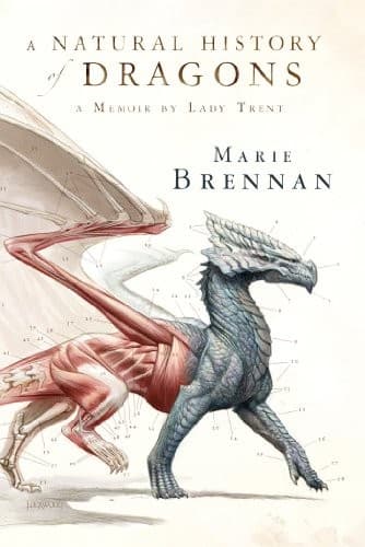 Cover of A Natural History of Dragons: A Memoir by Lady Trent