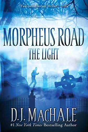 Cover of The Light (Morpheus Road Book 1)