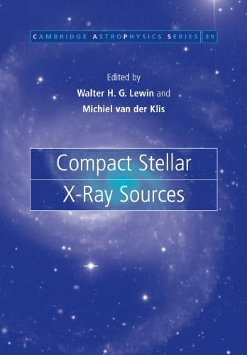 Cover of Compact Stellar X-ray Sources (Cambridge Astrophysics)