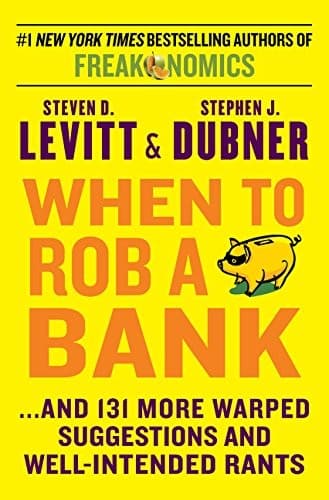 Cover of When to Rob a Bank