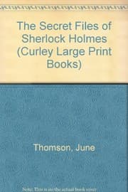 Cover of The secret files of Sherlock Holmes