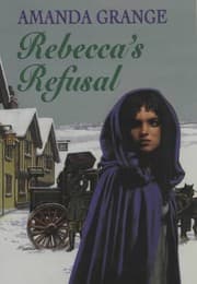 Cover of Rebecca's Refusal