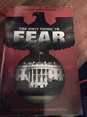 Cover of The only thing to fear