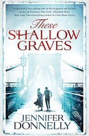 Cover of These Shallow Graves