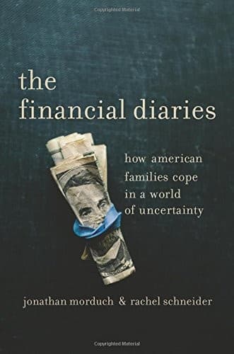 Cover of The Financial Diaries: How American Families Cope in a World of Uncertainty