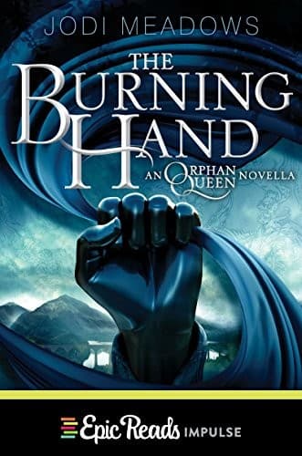 Cover of The Burning Hand (Orphan Queen Book 3)
