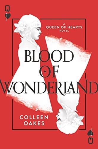 Cover of Blood of Wonderland (Queen of Hearts Book 2)