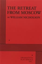 Cover of The Retreat from Moscow - Acting Edition (Acting Edition for Theater Productions)