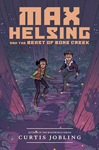 Cover of Max Helsing and the Beast of Bone Creek (Max Helsing: Monster Hunter Book 2)