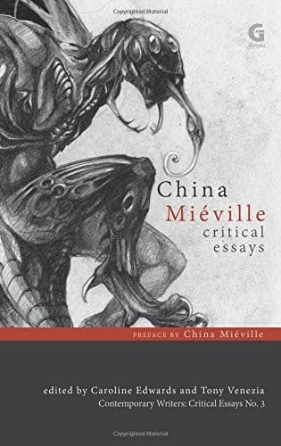 Cover of China Miéville: Critical Essays