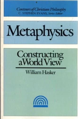 Cover of Metaphysics : Constructing a World View
