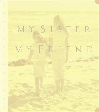 Cover of My Sister, My Friend