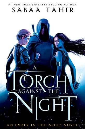 Cover of A Torch Against the Night (An Ember in the Ashes)