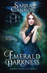 Cover of Emerald Darkness (The Shadow Demons Saga) (Volume 1)