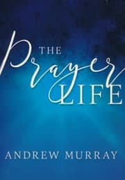 Cover of The Prayer Life